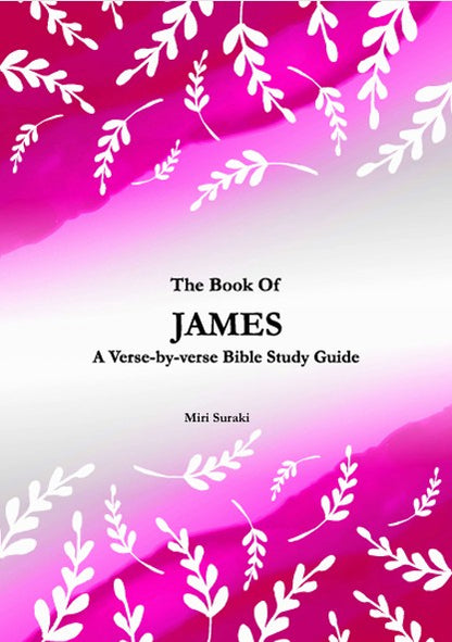 James: A Bible Study on Faith in Action & Authentic Christian Living (Digital Download)